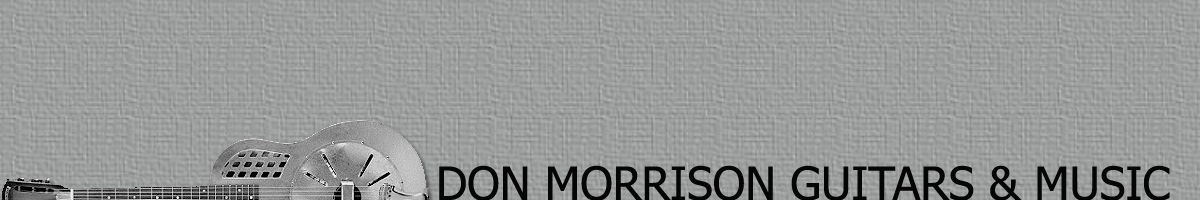 Don Morrison Guitars & Music
